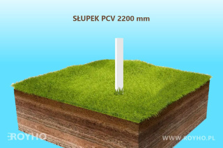 Słupek ogrodzeniowy PCV - 2200 mm